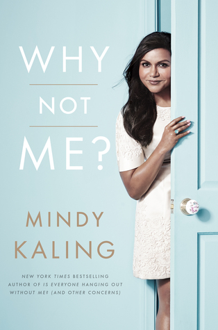 mindy kaling why not me